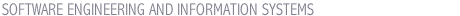 SOFTWARE ENGINEERING AND INFORMATION SYSTEMS