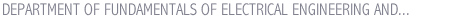 DEPARTMENT OF FUNDAMENTALS OF ELECTRICAL ENGINEERING AND MEASUREMENTS