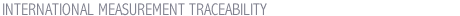 INTERNATIONAL MEASUREMENT TRACEABILITY