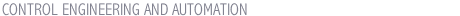 CONTROL ENGINEERING AND AUTOMATION